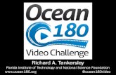 Richard A. Tankersley - aip.org · Richard A. Tankersley Florida Institute of Technology and National Science Foundation  @ocean180video . Communication\