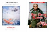 THE ED B A R ON - Webbme Baron/raz_lw29_redbaron_clr.pdf · the “Red Battle Flyer” and the “Red Knight .” The “Red Baron” nickname became popular after the war . In July,