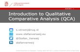Introduction to Qualitative Comparative Analysis · S 28-03-2017 | 1 28-03-2017 | 1 Introduction to Qualitative Comparative Analysis (QCA) Invited Presentation for Regioplan | Tuesday,