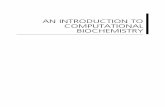 AN INTRODUCTION TO COMPUTATIONAL BIOCHEMISTRYthe-eye.eu/public/WorldTracker.org/Science/Biochemistry - Molecular... · AN INTRODUCTION TO COMPUTATIONAL BIOCHEMISTRY C. Stan Tsai,