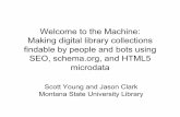 Welcome to the Machine: Making digital library collections ...jason/talks/amigos2013-html5-microdata.pdfWelcome to the Machine: Making digital library collections findable by people