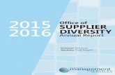 2015 Office of SUPPLIER 2016 DIVERSITY...Office of Supplier Diversity Annual Report Fiscal Year 2015-2016 The Office of Supplier Diversity (OSD) is the statewide team within the Division