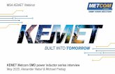 MSA KEMET Webinar › ... › MPXV-KEMET-webinar-13-May-2020_.pdf2020/05/13  · 6 • Thermal heat rise depend on all “significant” losses reduced by thermal resistance (depends
