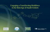Engaging a Transforming Workforce in the New Age …fphra.org/Resources/Documents/Conference/Annual/2015...Engagement Strategies Employee Value Proposition Providing Relevant Choices