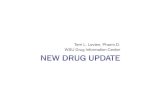 Terri L. Levien, Pharm.D. WSU Drug Information Center · 1. Describe indications, pharmacology, adverse effects, and dosing of new drugs and dosage forms ... Improved trough FEV1