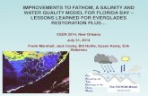IMPROVEMENTS TO FATHOM, A SALINITY AND …...IMPROVEMENTS TO FATHOM, A SALINITY AND WATER QUALITY MODEL FOR FLORIDA BAY – LESSONS LEARNED FOR EVERGLADES RESTORATION PLUS… CEER