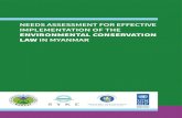 Needs AssessmeNt for effective implemeNtAtioN of the · 2020-05-02 · Needs AssessmeNt for effective implemeNtAtioN of the EnvironmEntal ConsErvation law iN myANmAr . Authors Mikael