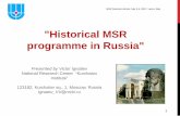 Historical MSR programme in Russia - SAMOFARsamofar.eu › wp-content › uploads › 2017 › 07 › Victor... · Historical MSR programme in Russia" Presented by Victor Ignatiev.