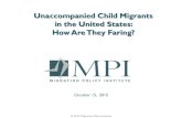 Unaccompanied Child Migrants in the United States: How Are ... › sites › default › files...1. At the Crossroads for Unaccompanied Children: Policy, Practice and Protection (LIRS,