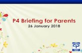 P4 Briefing for Parents - MOE › qql › slot › u536 › Parents › 2018 › 2018 … · •Do take note that the children tend to do very well in P4 SA2 because certain test
