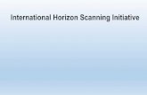International Horizon Scanning Initiative · International Horizon Scanning Initiative (IHSI) 2019 3 "A pessimist sees the difficulty in every opportunity; an optimist sees the opportunity