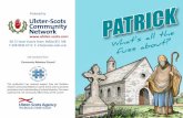 PATRICK - Ulster Scots people · 2019-08-21 · He did not banish snakes from Ireland – there never were any snakes in Ireland. THECROSS OF SAINT PATRICK This flag is known as ‘the