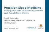 Picking Winners Improves Outcomes and Avoids Side-Effects€¦ · CV Effects Clearly sleep apnea is associated with CV disease Marin JM, Carrizo SJ, Vicente E, Agusti AGN. Long-term