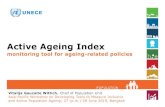 Active Ageing Index - UN ESCAP Ageing... · 2019-07-10 · Active Ageing Index monitoring tool for ageing-related policies Vitalija Gaucaite Wittich, Chief of Population Unit Asia-Pacific