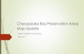 Chesapeake Bay Preservation Areas Map Update › ... · Chesapeake Bay Preservation Areas Map Update – Why Now? Adopted 1992; Last revision 2003 Regulatory requirement Incorporate
