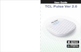 User Guide TCL Pulse Ver 2 - Harris Communications Inc. › newsletter › support › TCL-Pulse-Man… · 2.2 Select and install TCL Alarm App on your device. FCC ID: 2AC3BA480110813
