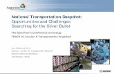 National Transportation Snapshot › GCE2010 › gce2010... · National Transportation Snapshot: Opportunities and Challenges Searching for the Silver Bullet The Governor’s Conference