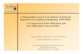 A Metropolitan Area Level Analysis of Internal Migration ... · Vancouver, BC 2.1 1.1 Rest of British Columbia 5.1 9.5 Edmonton, AB 6.5 10.7 Montreal, QC 9.3 5.4 11.9 9.9 Rest of