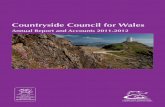 Countryside Council for Wales · 2014-06-10 · The Countryside Council for Wales (CCW) was established in 19911 and is primarily funded by the Welsh Government. Our purpose is to: