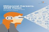Millennial Careers: 2020 Vision - ManpowerGroup › wp-content › uploads › ... · 4 | Millennial Careers: 2020 Vision THE CAN DO, WILL DO GENERATION In the Human Age2, Millennials