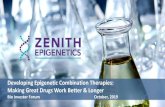 Developing Epigenetic Combination Therapies: … › upload › media_element › ...Developing Epigenetic Combination Therapies: Making Great Drugs Work Better & Longer Bio Investor