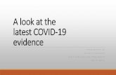 A look at the latest COVID-19 evidence · Time to viral clearance Adverse Events in 65.2% in treatment vs 64.1% in placebo recipients "Remdesivir was not associated with clinical