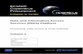 ECMWF Copernicus Procurement...Page 4 of 98 COP_043 DIAS - Processing, Data Access and Tools Software 3.2 (WP2) - Virtual Machine / Container Images & Browsable/Searchable Image Catalogue