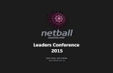 Leaders Conference 2015 - Amazon S3€¦ · Feb – August 2015. June 2015 •Further TiD for the NQ Academy and RAP occurs at State Age. August •TiD selectors assess players in