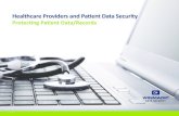 Protecting Patient Data/Records - Interwork …...Healthcare Providers and Patient Data Security Protecting Patient Data/Records I n a nationwide roundtable (conducted in five sessions