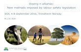 Dosing n-alkanes: New methods imposed by labour safety ...€¦ · Dosing n-alkanes: New methods imposed by labour safety legislation EGF, 4-8 september 2016, Trondheim Norway R.L.G.