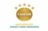 METHODOLOGY CREDIT CARD REWARDS - Canstar · • 150 points can be redeemed for $1 in cashback • 1 rewards point converts to 1 frequent flyer point • $24,000 spent in one year