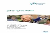 End of Life Care Strategy - gov.uk · 2013-07-16 · End of Life Care Strategy . ... There is a risk that quality may suffer as anything which does not immediately and obviously contribute