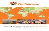 Serving customers around the world - Big Dutchman … · Serving customers around the world Housing and feeding equipment for modern pig production english, 2/2013 Farmkomplex Rakitianskij