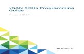 vSAN SDKs Programming Guide - VMware vSAN 6 · n wsdl.exe. Web Service Description Language 4.0 for Microsoft .NET n Microsoft.Web.Services3.dll n.NET Framework 4.0 n Python 2.7.6