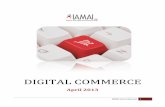 DIGITAL COMMERCE - IAMAI · DIGITAL-COMMERCE MARKET SIZE FROM 2008 TO 2013 Digital Commerce industry has seen a significant increase from INR 19,249 Crores in the year 2009 to INR