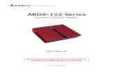 ABOX-122 Series - AdvanPOS · ABOX-122 Series . Compact POS Box System . User Manual . Ver 2.0_2012/08/22 . Before installing and operating the unit, please read this user manual