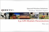 L30 GPS Module Presentation - Quectel Wireless Solutions · L30 GPS Module Presentation May 2011. Contents ... Anti-jamming removes in-band jammers up to 80 dB-Hz Adaptive low-power
