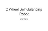 2 Wheel Self-Balancing Robot - EECS at UC Berkeleyboser/courses/49/lectures/balancing_robot.pdf2 Wheel Self-Balancing Robot Eric Wang. Segway. Handle (Boston Dynamics) Development