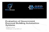 Evaluation of Government Exposed Building … › cs › groups › depssite › ...BASec: Government Facilities • Over the past year - Scanned the Internet for building automation