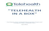 TELEHEALTH IN A BOX - BOPDHB · telehealth is based on the development of Models of Care across settings, using telehealth ... Video Emergency Support - where a health professional