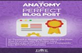 The Anatomy of a Perfect Blog Post - Elite Marketing Proelitemarketingpro.com/go/wp-content/uploads/2014/08/... · 2014-08-26 · The Anatomy of a Perfect Blog Post… 10 powerful