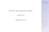 Ancient and Medieval Growth - Brad DeLong's …...Ancient and Medieval Growth Melissa Dell Theories About Pre-Modern Economic Growth The Malthusian Model: Theory The Malthusian Model: