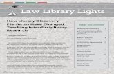 Law Library Lights - LLSDC newsletter 60.1...Law Library Lights Volume 60, Number 1 | Fall 2016 3 “Our students have grown up with Google and want ‘one search fits all,’ so we