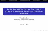 Productivist Welfare Reforms: The Political Economy of ... · Productivist Welfare Reforms: The Political Economy of Subsidized Housing and Urban-Rural Integration Vera(Cai) ... Statistical