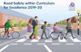 Road Safety within Curriculum for Excellence 2019-20 · Curriculum for Excellence ..... 03 Road safety learning at every level..... 04 Road safety learning ... P6 S2 S5 P2 P5 S1 S4