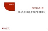 REAXYS101 SEARCHING PROPERTIES...Reaxys contains information on properties in >500 fields, and has >>500 million property data values Reaxys has, by far, the world’s largest database