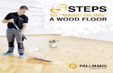 PALLMANN 5-steps-guide Oiling 210x210mm msl fa EN 2020-02 › fileadmin › user_upload › PALL_UK_Pallmann_… · • The floor to be MAGIC oiled should be sanded to a high standard