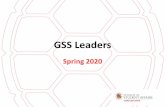GSS Leaders - Spring 2020 · •Dancing Bhangra. Michelle Sung BSCI170 (201), Shields Hobbies •Reading •Hanging out with friends •Eating good food! Eden Anonye BSCI202 (01xx),