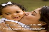 NC Maternal Mental Health MATTERS Toolkit NC Maternal Mental Health MATTERS Toolkit: Screening, Assessment,