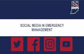 SOCIAL MEDIA IN EMERGENCY Media in Emergency Management.pdf• Social media has revolutionized the way citizens receive information. • Allows users to create, distribute and share